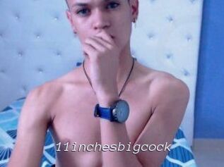 11inchesbigcock