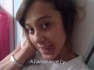 AlanaLovely