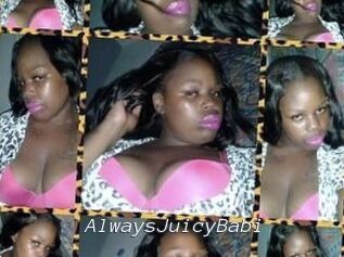 AlwaysJuicyBabi