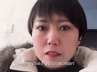 Amyseriouswoman