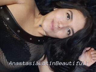 AnastasiaLatinBeautifull