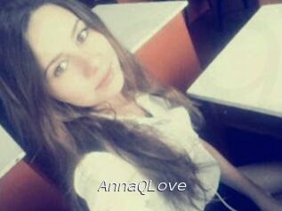 AnnaQLove