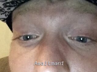 Awaitman1