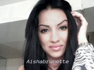 Aishabrunette