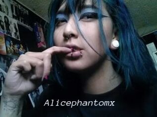 Alicephantomx