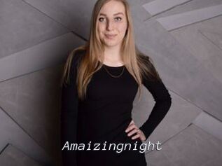 Amaizingnight