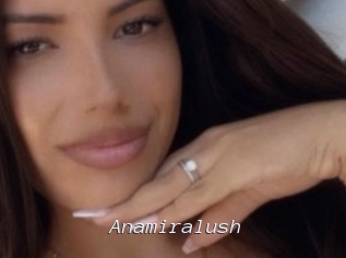 Anamiralush