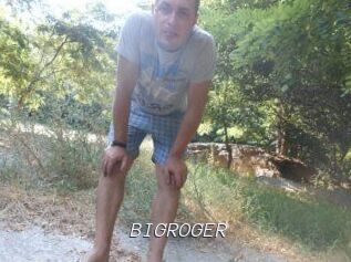 BIGROGER