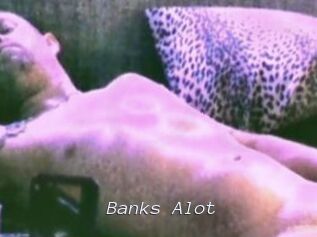Banks_Alot
