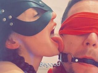Begood