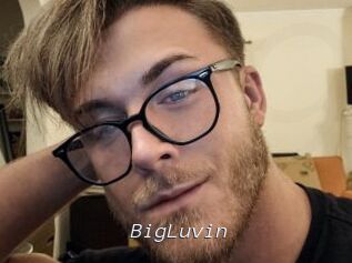 BigLuvin