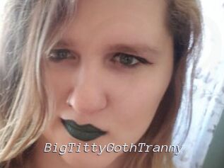 BigTittyGothTranny