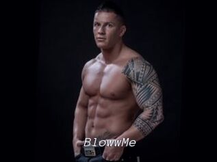 BlowwMe