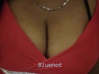 Bluehot