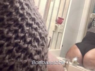 Bombassbbw