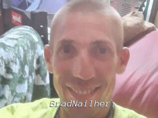 BradNailher