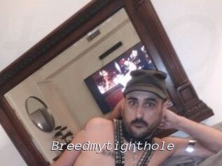 Breedmytighthole