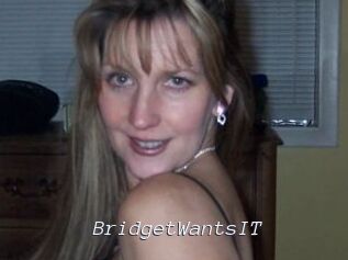 BridgetWantsIT