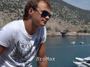 BroMax