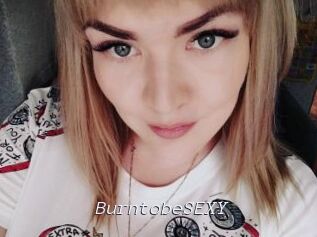 BurntobeSEXY