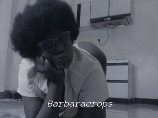 Barbaracrops