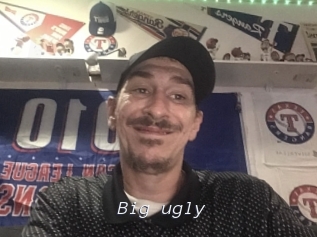 Big_ugly