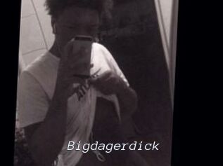 Bigdagerdick