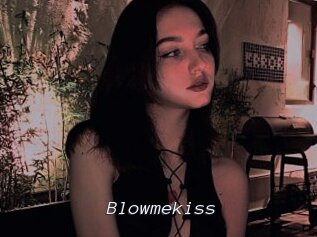 Blowmekiss
