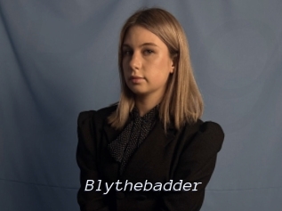 Blythebadder