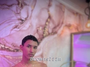 Brownsliim