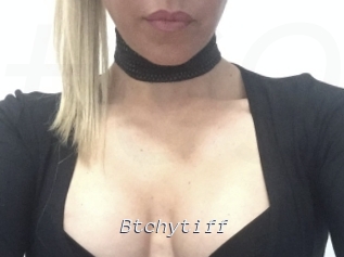 Btchytiff