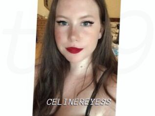 CELINEREYESS