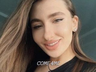 COME4ME
