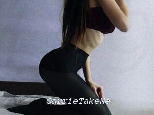 CarrieTakeMe