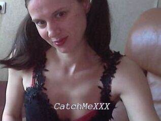 CatchMeXXX