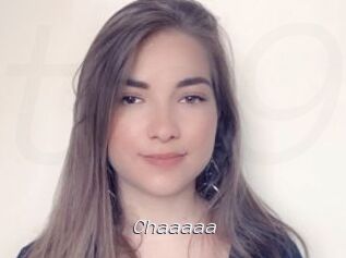 Chaaaaa
