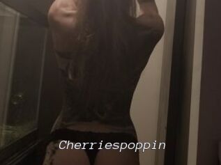 Cherriespoppin