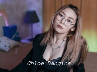 Chloe_Bangins