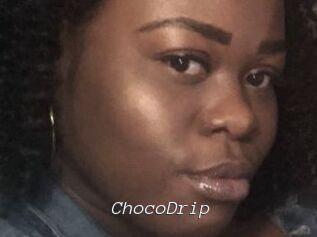 ChocoDrip