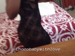 Chocobabywithlove