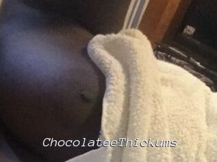 ChocolateeThickums