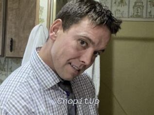 ChopitUp