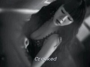 Crooked