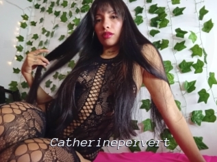 Catherinepervert