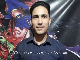 Comcrossingdirtycum
