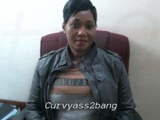 Curvyass2bang