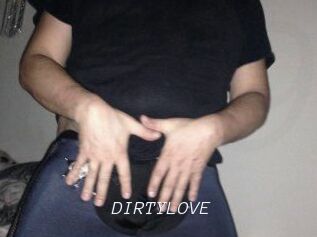 DIRTYLOVE