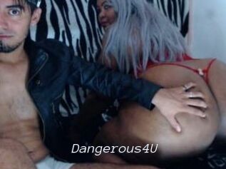 Dangerous4U