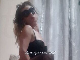 Dangerous83