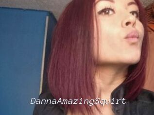 DannaAmazingSquirt